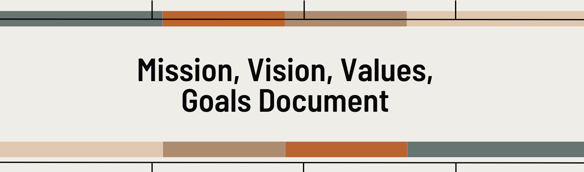 Mission, Vision, Values, Goals Document